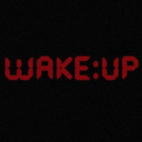 Wake Up