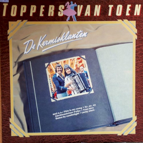 Toppers van toen: De Kermisklanten