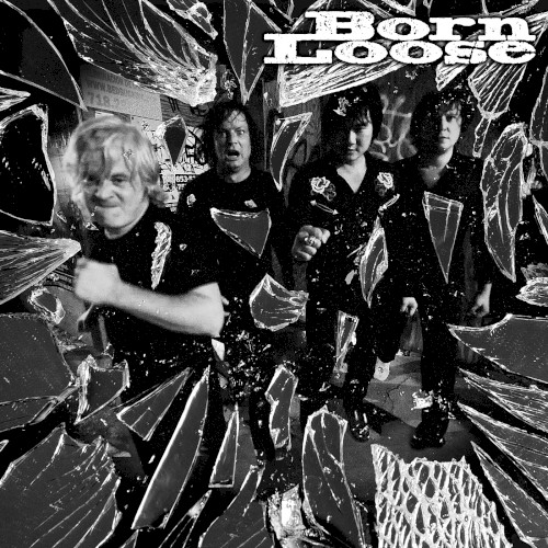 Born Loose