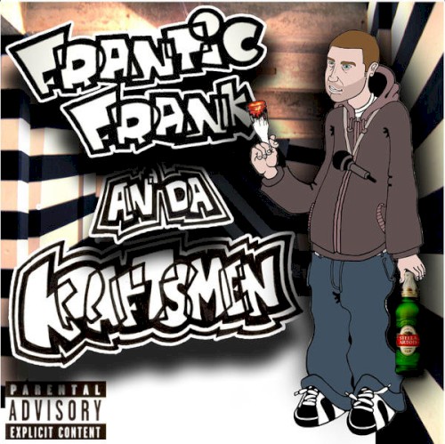 Frantic Frank An Da Kraftsmen