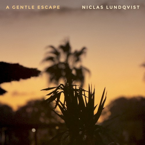 A Gentle Escape