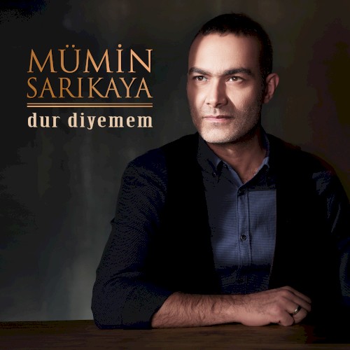 Dur Diyemem