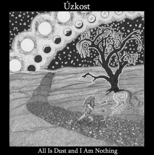 All is Dust and I Am Nothing