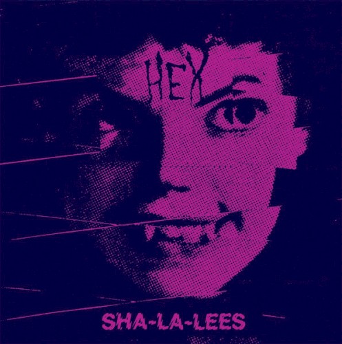 The Sha‐la‐lee’s &ndash; Hex