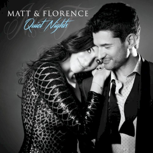 Matt & Florence: Quiet Nights