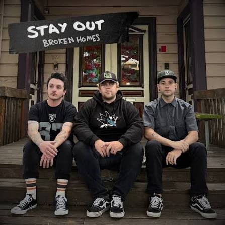 Stay Out &ndash; Broken Homes
