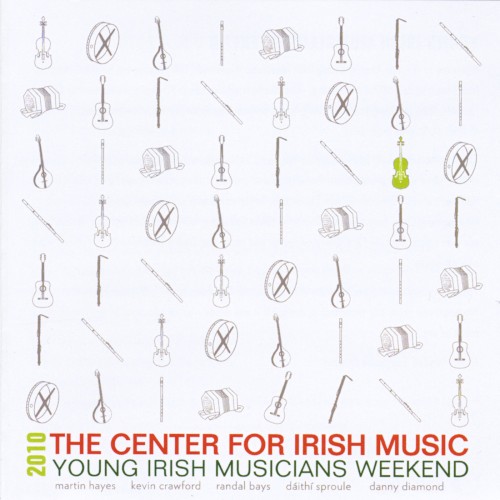 The Center for Irish Music: Young Irish Musicians Weekend, Vol. 4 2010