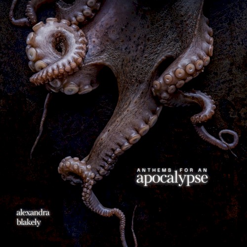 Anthems for an Apocalypse