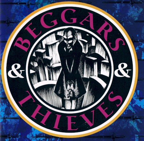 Beggars & Thieves