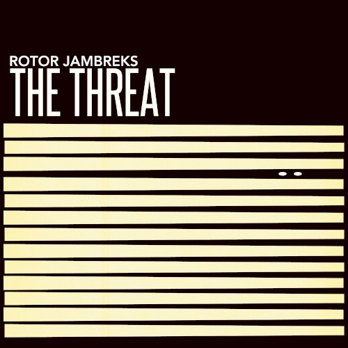 The Threat