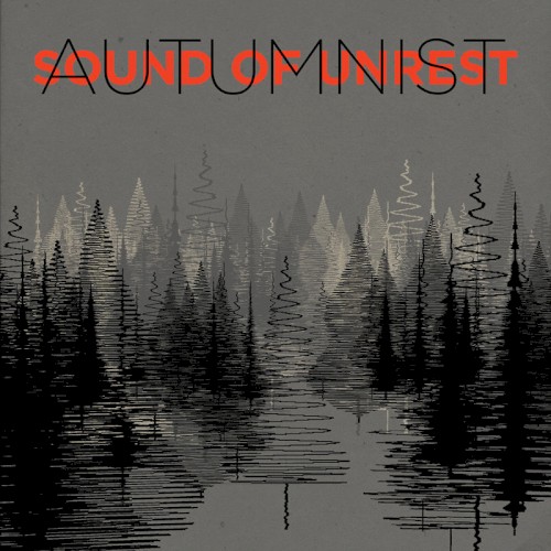 Sound of Unrest