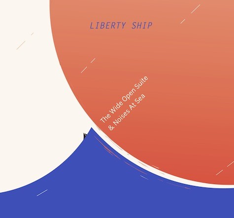 The Wide Open Suite & Noises at Sea