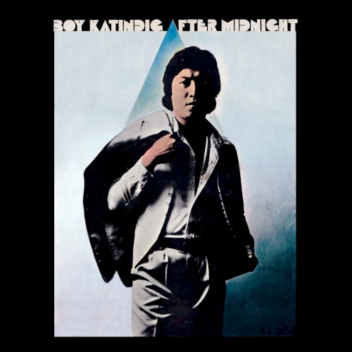 Boy Katindig &ndash; After Midnight