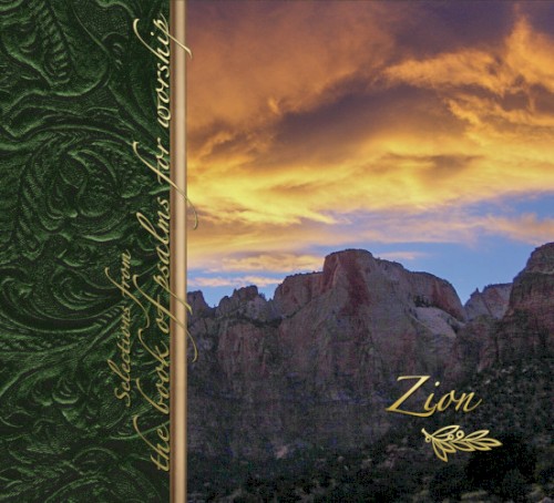 Zion: Selections from the Book of Psalms for Worship