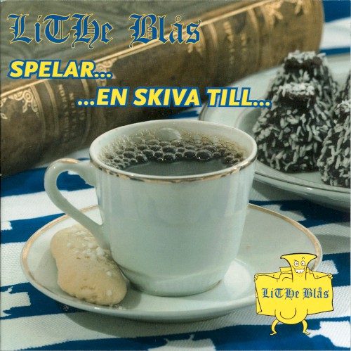 LiTHe Blås spelar en skiva till kaffet