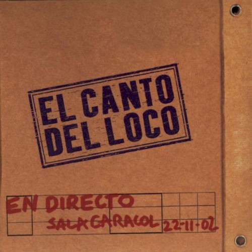 El Canto del Loco (En Directo)