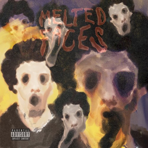 melted faces, vol. 1