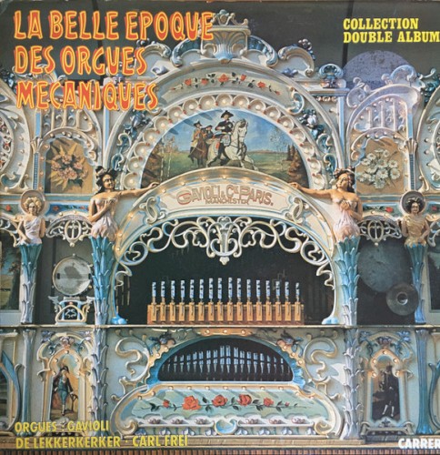 La belle epoque des orgues mecaniques
