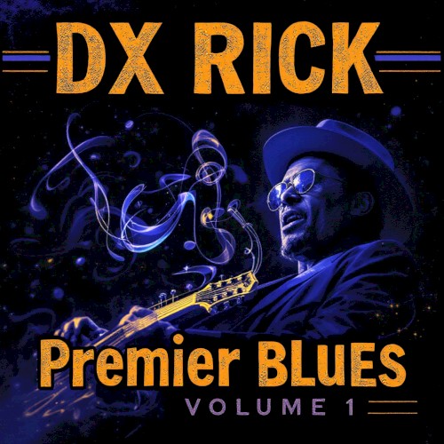DX Rick Premier Blues Volume 1