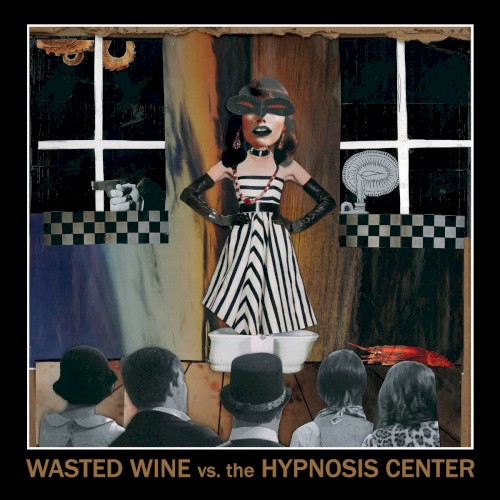 Wasted Wine vs. The Hypnosis Center