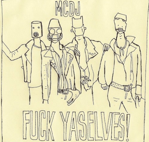 Fuck Yaselves!