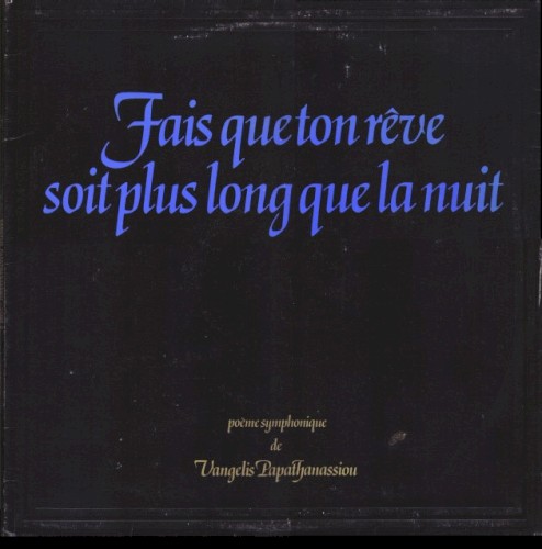 Fais que ton rêve soit plus long que la nuit