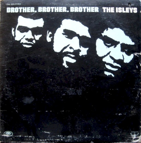 Brother, Brother, Brother