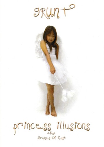 Princess Illusions aka Bruises of Cash / Live USA