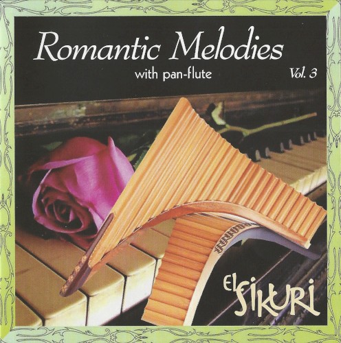 Romantic Melodies With Pan-Flute, Vol. 3