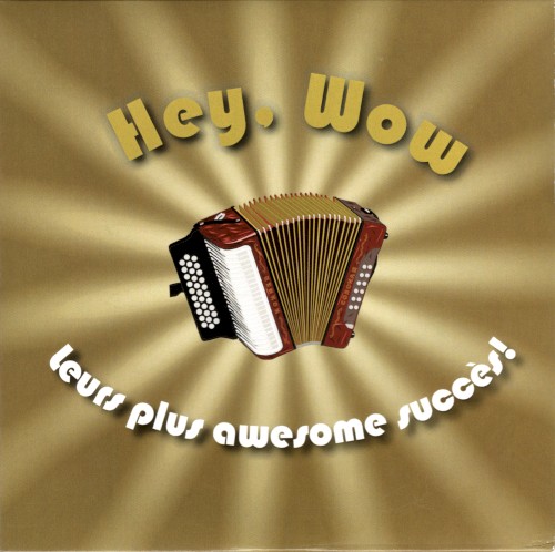 Leurs plus awesome succès!