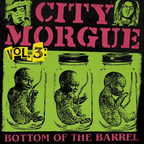 CITY MORGUE, VOL. 3: BOTTOM OF THE BARREL