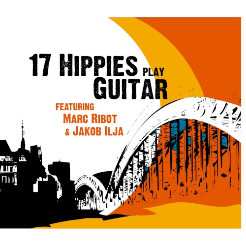 17 Hippies Play Guitar