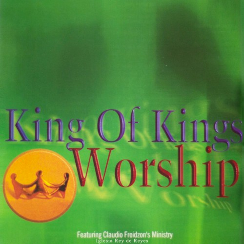 King of Kings Worship