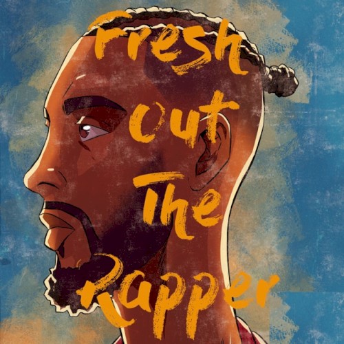 Fresh Out The Rapper