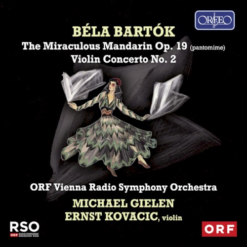 The Miraculous Mandarin, op. 19 / Violin Concerto no. 2