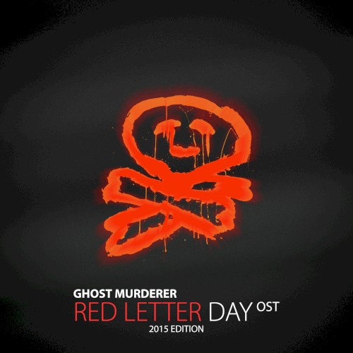 Ghost Murderer - Red Letter Day OST (2015 Edition)