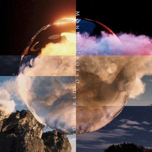 MONDO GROSSO &ndash; BIG WORLD