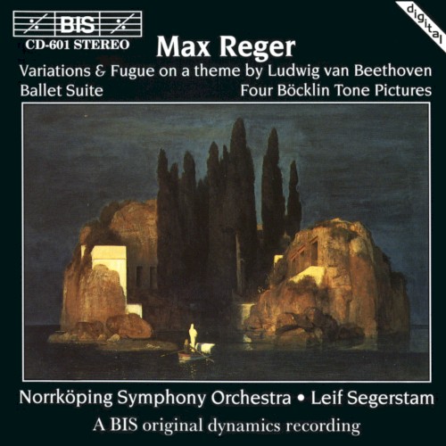 Variation & Fugue on a Theme by Ludwig van Beethoven / Ballet Suite / Four Böcklin Tone Pictures