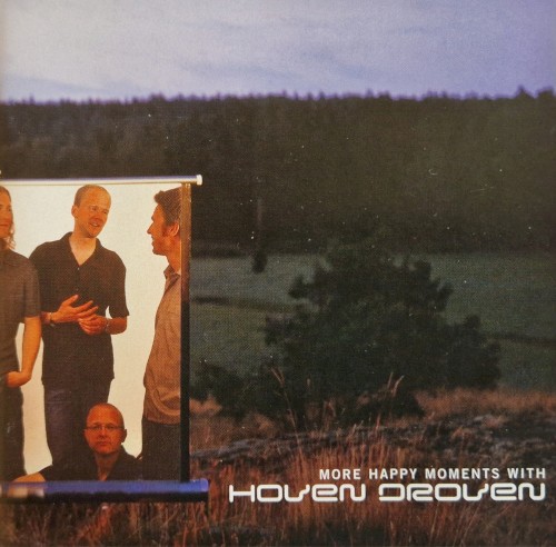 More Happy Moments With Hoven Droven