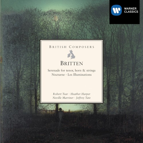 Serenade for Tenor, Horn & Strings / Nocturne / Les Illuminations