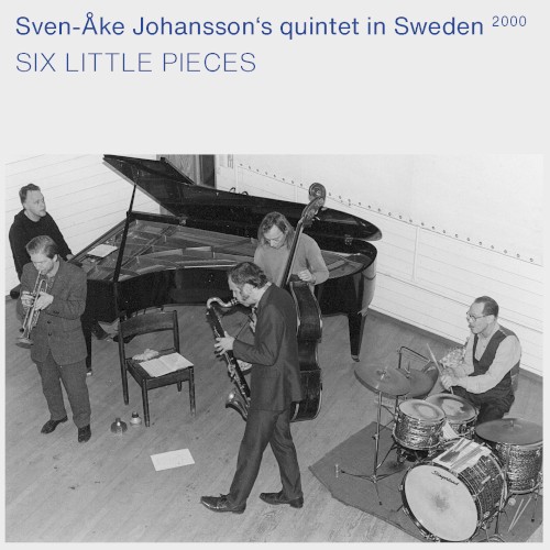 Sven-Åke Johansson's Quintet in Sweden 2000 - Six Little Pieces