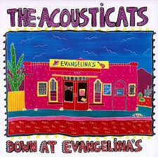 Down at Evangelina's