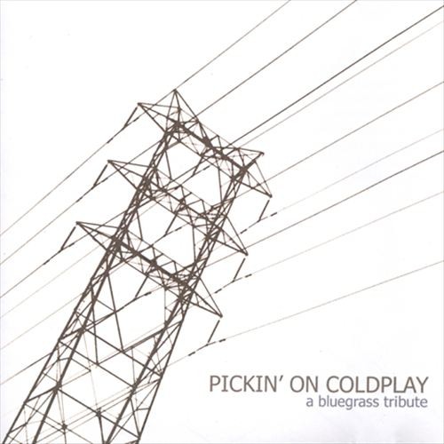Pickin' on Coldplay: A Bluegrass Tribute