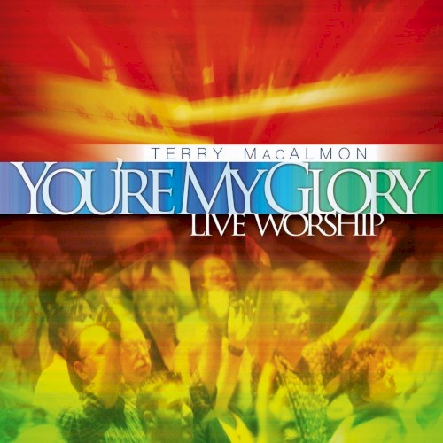 You’re My Glory