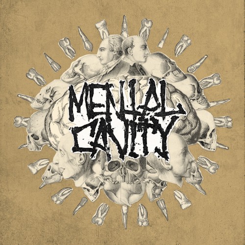 Mental Cavity