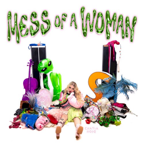 Mess Of A Woman