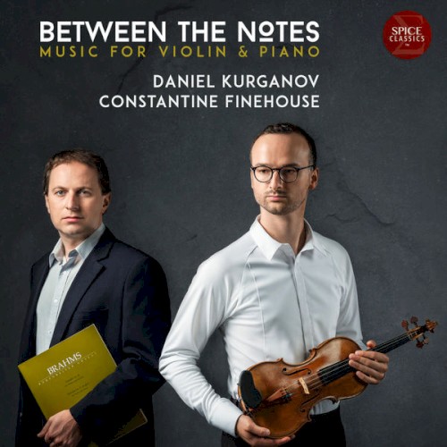Between the Notes: Music for Violin and Piano