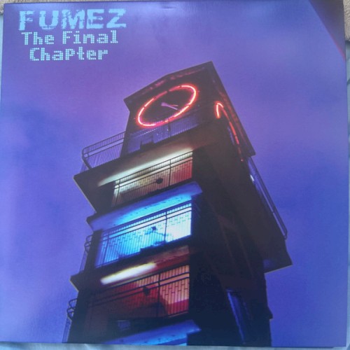 Fumez &ndash; The Final Chapter