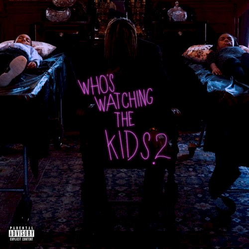 Who’s Watching the Kids 2