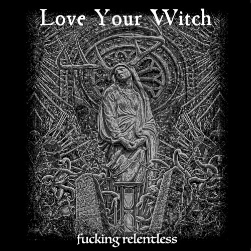 Fucking Relentless